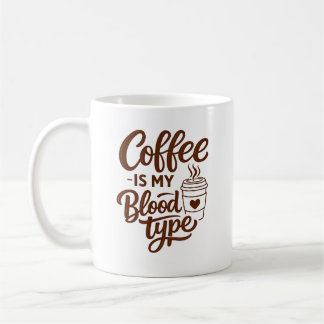 Le café est mon groupe sanguin Tasse de typographi