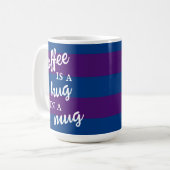Le café est un câlin dans une Mug Striped Mug (Devant gauche)