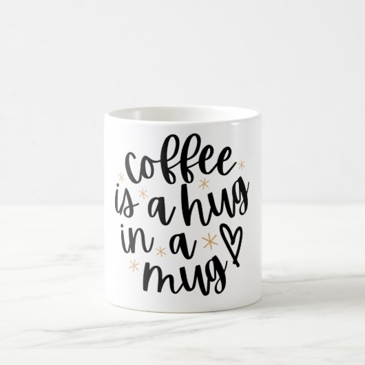 Le café est un câlin dans une tasse - Écriture man (Centre)