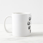 Le café est un câlin dans une tasse - Écriture man (Gauche)