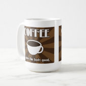 Le café fait la bonne tasse II de corps (Devant gauche)