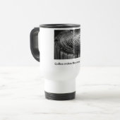 Le "café fait le monde aller tasse 'ronde" (Devant gauche)