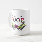 Le café me fait la tasse de dunette (Devant gauche)