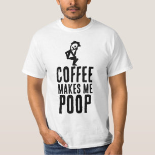 LE CAFÉ ME FAIT POOP T-SHIRT