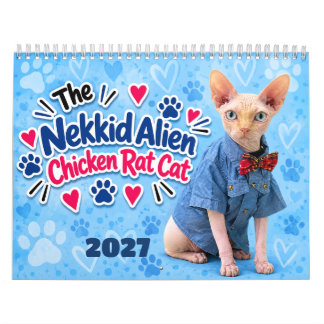 Le calendrier 2027 du chat rat poulet alien Nekkid