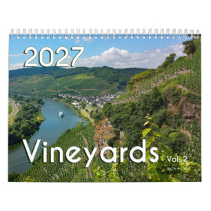 Le calendrier vinicole 2027 - Vignobles, Vol. 2