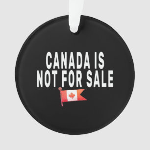 Le Canada n'est pas à vendre, fier d'être Canadien