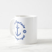 Le Capitaine A Toujours Raison De Café Mug (Devant gauche)