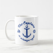 Le Capitaine A Toujours Raison De Café Mug (Gauche)