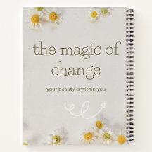 le changement magique . cahier inspirant