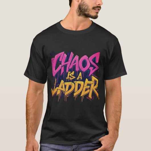 le chaos est une nouvelle échelle T-shirt (Devant)