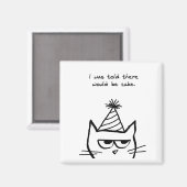 Le chat déteste Anniversaire - Drôle Aimant Chat (Recto/Verso)