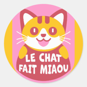 Le Chat Fait Miaou Schattige Frans Sinaasappel Tab Ronde Sticker
