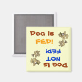 Le chien est un aimant Fed/Non Fed (Recto/Verso)