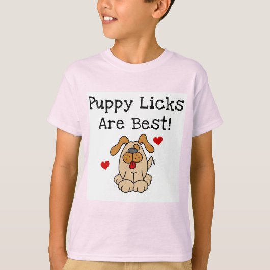 Le chiot Licks sont les meilleurs T-shirts et (Devant)