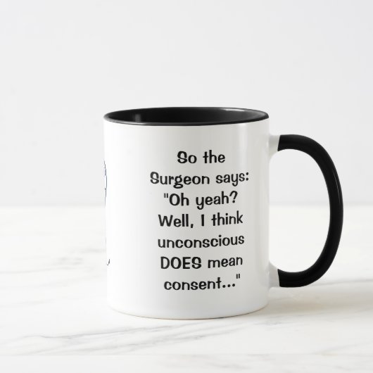 Le chirurgien dit la tasse de consentement (Droite)