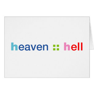 Le ciel et l'enfer