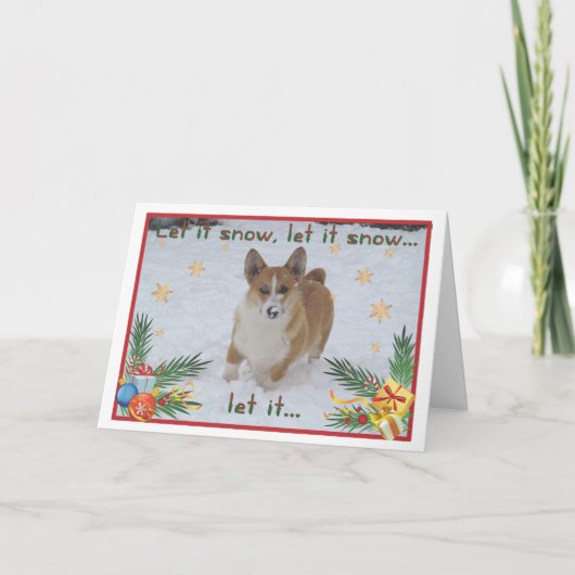 Le corgi "l'a laissé neiger" carte de Noël (Devant)