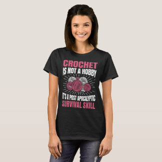 Le crochet n'est pas un T-shirt drôle de crochet