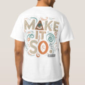 Le design du t-shirt comporte l'expression "Make I (Dos)