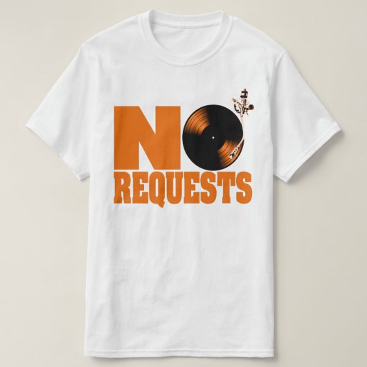 Le DJ aucun T-shirt de demandes (Design devant)