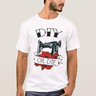 Le do-it-yourself ou meurent T-shirt de tatouage