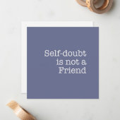 Le doute sur soi n'est pas une carte d'ami (Devant/Arrière en situation)