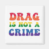 Le Drag N'Est Pas Un Aimant Criminel (Devant)