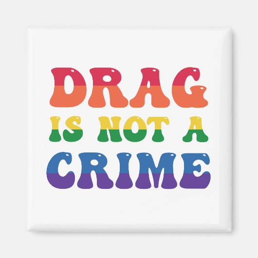 Le Drag N'Est Pas Un Aimant Criminel (Devant)