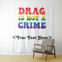 Le Drag N'Est Pas Une Tapisserie Criminelle