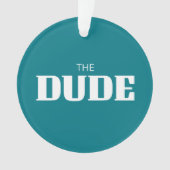 LE DUDE (devant)