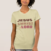 Le Jésus-Christ est seigneur, T-shirt chrétien