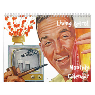 Le kitsch Bitsch : Rétro calendrier mensuel vivant