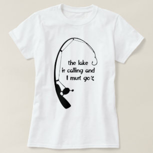 Le Lac Appelle Et Je Dois Aller T-shirt