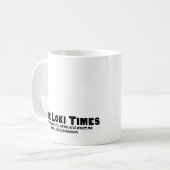 Le Loki chronomètre la tasse #1 (Devant gauche)