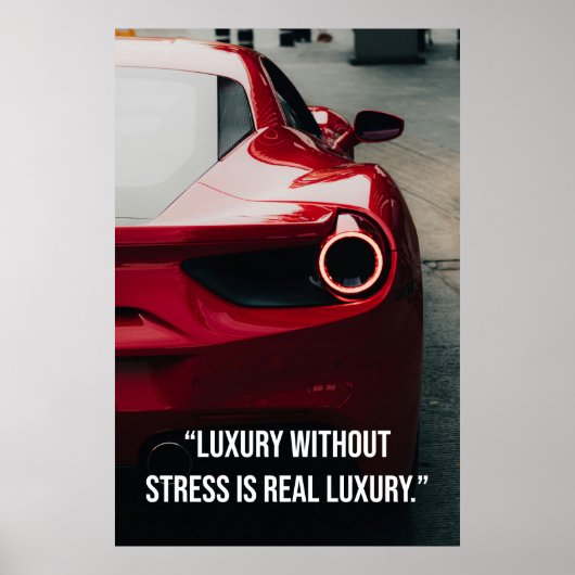 Le luxe sans stress est le vrai luxe - Affiche (Devant)