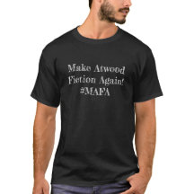 Le #MAFA font le T-shirt de fiction d'Atwood