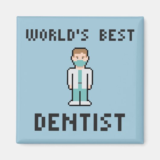 Le meilleur aimant dentiste du monde (Devant)