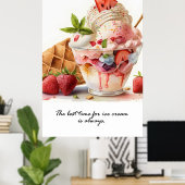 Le meilleur moment pour poster à la crème glacée (Bureau à domicile)