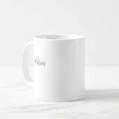 Le meilleur reste à venir/#Believe coffee mug (Devant gauche)