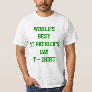 Le meilleur T-shirt du jour St Patrick du monde