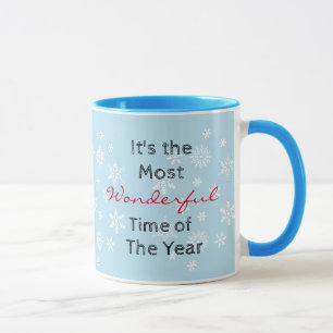 Le moment le plus merveilleux de l'année Café Mug