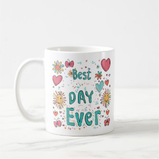 Le mug aquarelle "Meilleure journée qui soit"