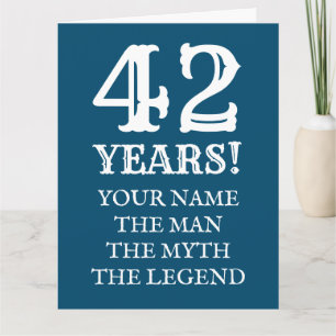 Le mythe homme légende amusant 42e carte anniversa