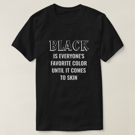 Le noir est le T-shirt couleur préféré de tous (Design devant)