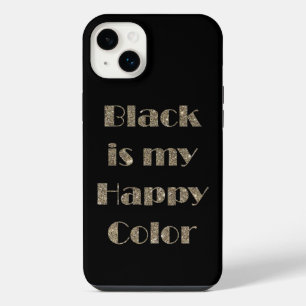 Le noir est ma couleur heureuse