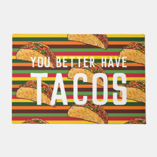 Le paillasson drôle   vous prenez mieux des tacos