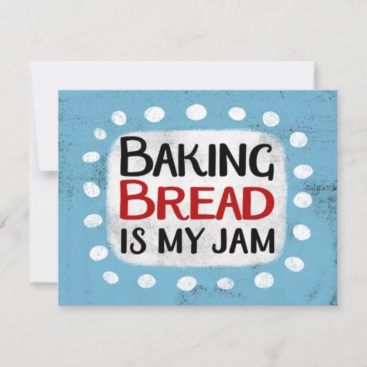 Le Pain À Cuire Est Ma Carte De Voeux De Confusion (Devant)