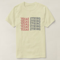 Le Pays Patriote Texas Strong T-Shirt