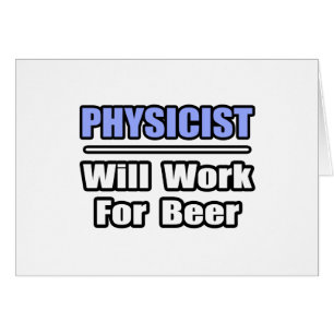 Le physicien... marchera pour la bière